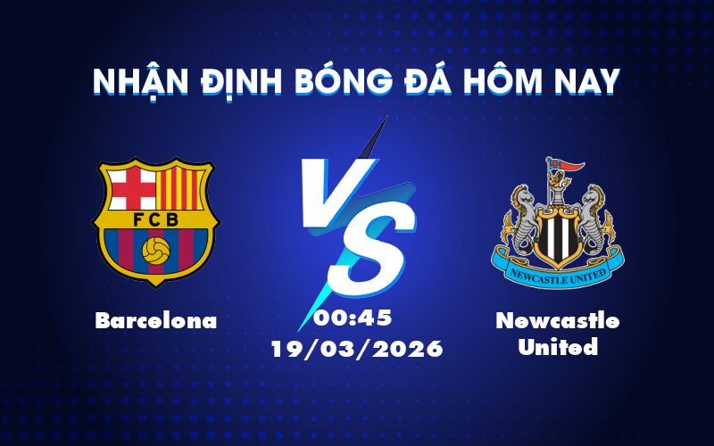 Phân Tích Trận Barcelona vs Newcastle United: Sức Mạnh Sân Nhà Của Gã Khổng Lồ Xứ Catalan
