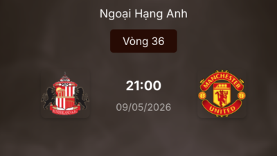 Soi kèo trận đấu giữa Sunderland và MU ngày 9/5