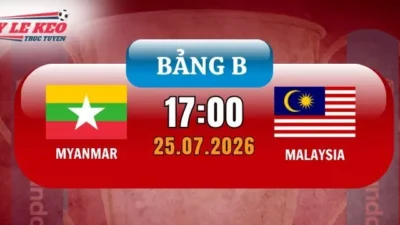 Dự đoán kèo Myanmar vs Malaysia – Bảng B AFF Cup 25/07/2026